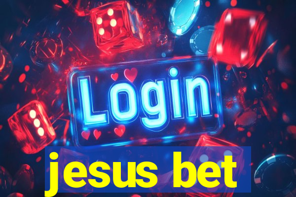 jesus bet